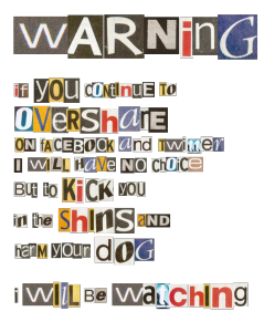 Ransom note for overshareing